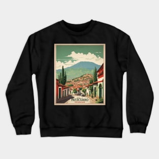 Patzcuaro Michoacan Mexico Vintage Tourism Travel Crewneck Sweatshirt